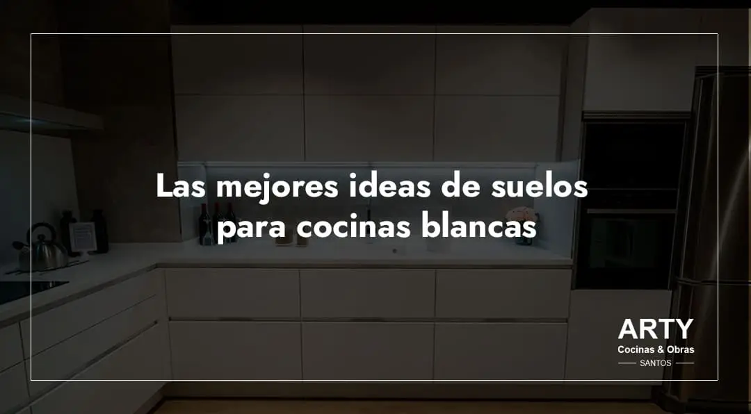suelos cocinas blancas