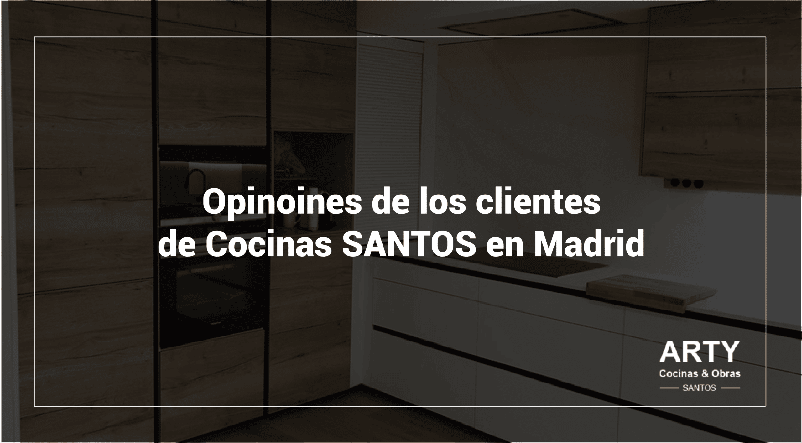 Opiniones de Cocinas SANTOS Madrid en Google